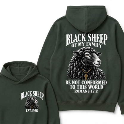 Black Sheep Of My Family Be Not Conformed To This World Romans 12:2 EST.Year Christian Sheep Hoodie