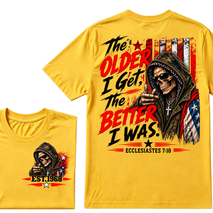 The Older I Get The Better I Was Ecclesiastes 7:10 EST.Year Skull American Flag Hooded Skeleton Print T-Shirt