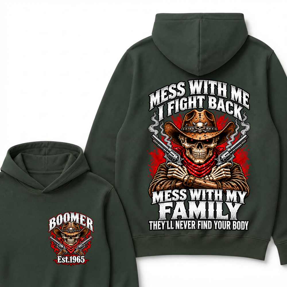 Custom Your Year EST.Year Mess With Me I Fight Back Mess With My Family Cowboy Skull Dual Guns Hoodie