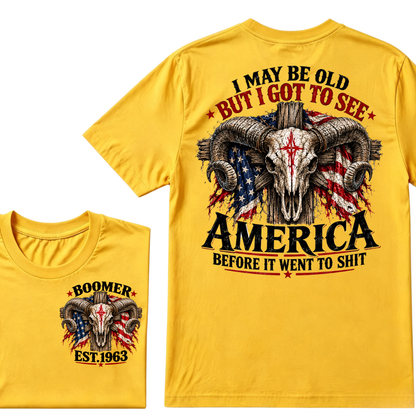 I May Be Old But I Got To See America Before It Went To Shit Ram Skull Custom Est. Year T-Shirt