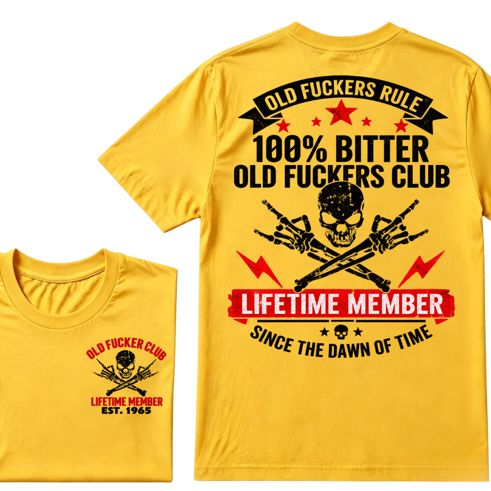 Custom Year Old Fuckers Club Lifetime Member Apparel T-shirts