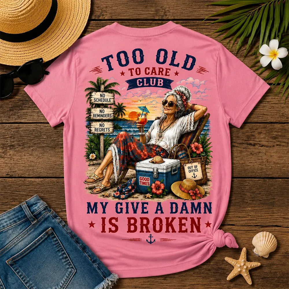 Women's "Too Old to Care Club – Out of Office. Good Times Only."  V-Neck T-Shirt The Original · Me2Workshop