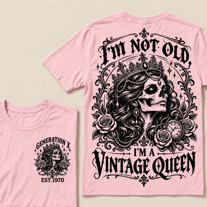 "I'm Not Old I'm A Vintage Queen" T-Shirt, Funny Gen X Sarcastic Tee, Gothic Skull Crown Gift for Her