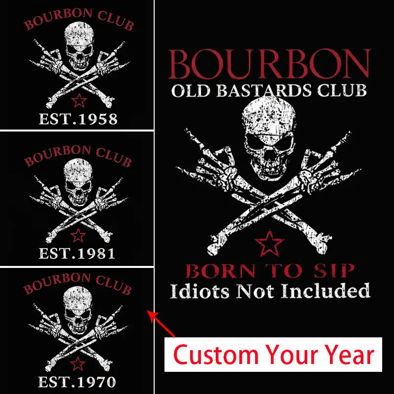 💀 OLD BASTARDS BOURBON CLUB - Customizable Est. Year Apparel 🥃