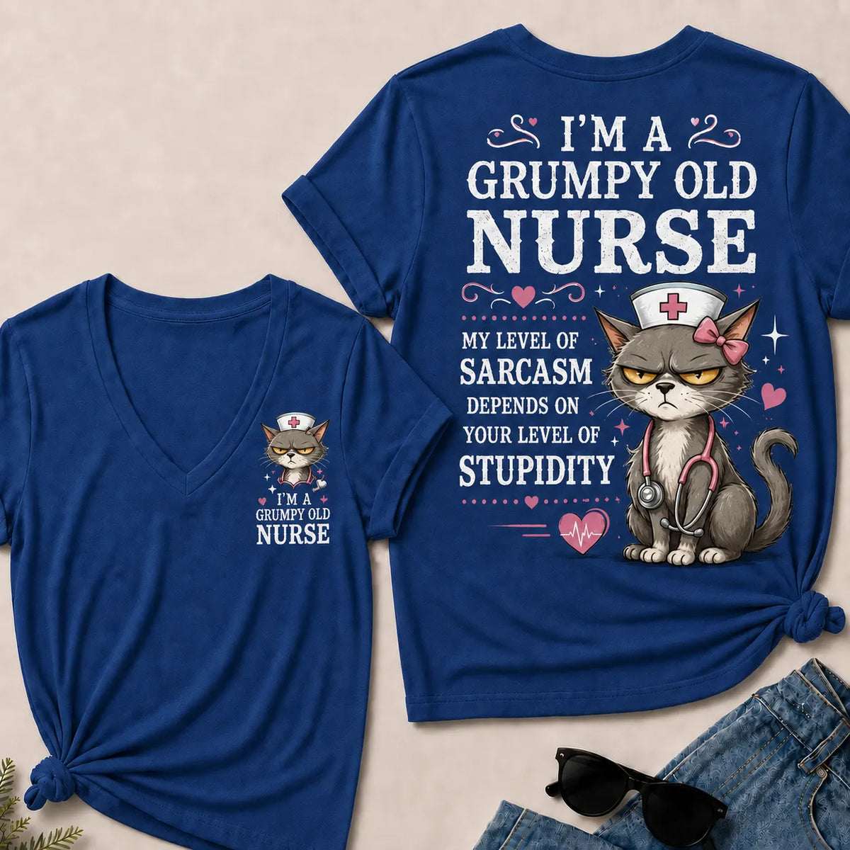 "Grumpy Old Nurse – Sarcasm Level Depends on Your Stupidity" V-Neck Tee