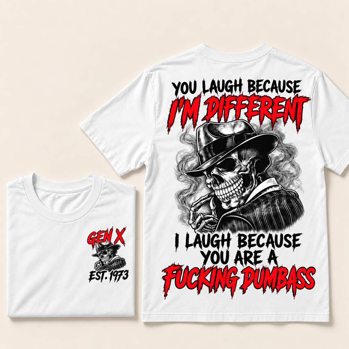 Custom Year Gen X Skull T-Shirt – “You Laugh Because I’m Different” Funny Sarcastic Graphic Tee