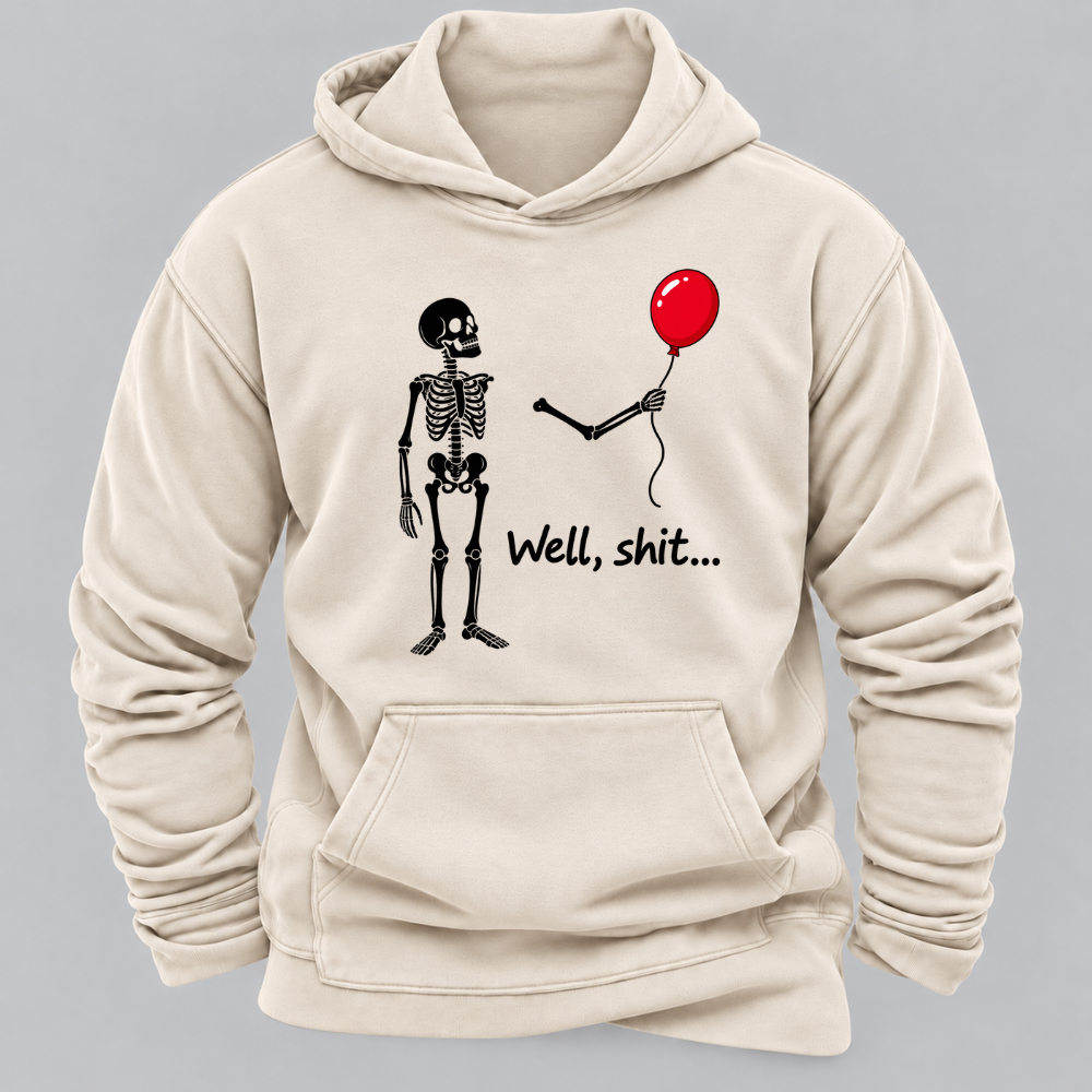 Well, Shit... Halloween Funny Graphic Hoodie