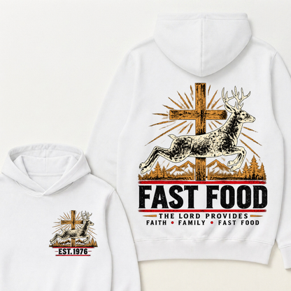 FAST FOOD – The Lord Provides | Faith, Family & Hunting Custom Year Hoodie