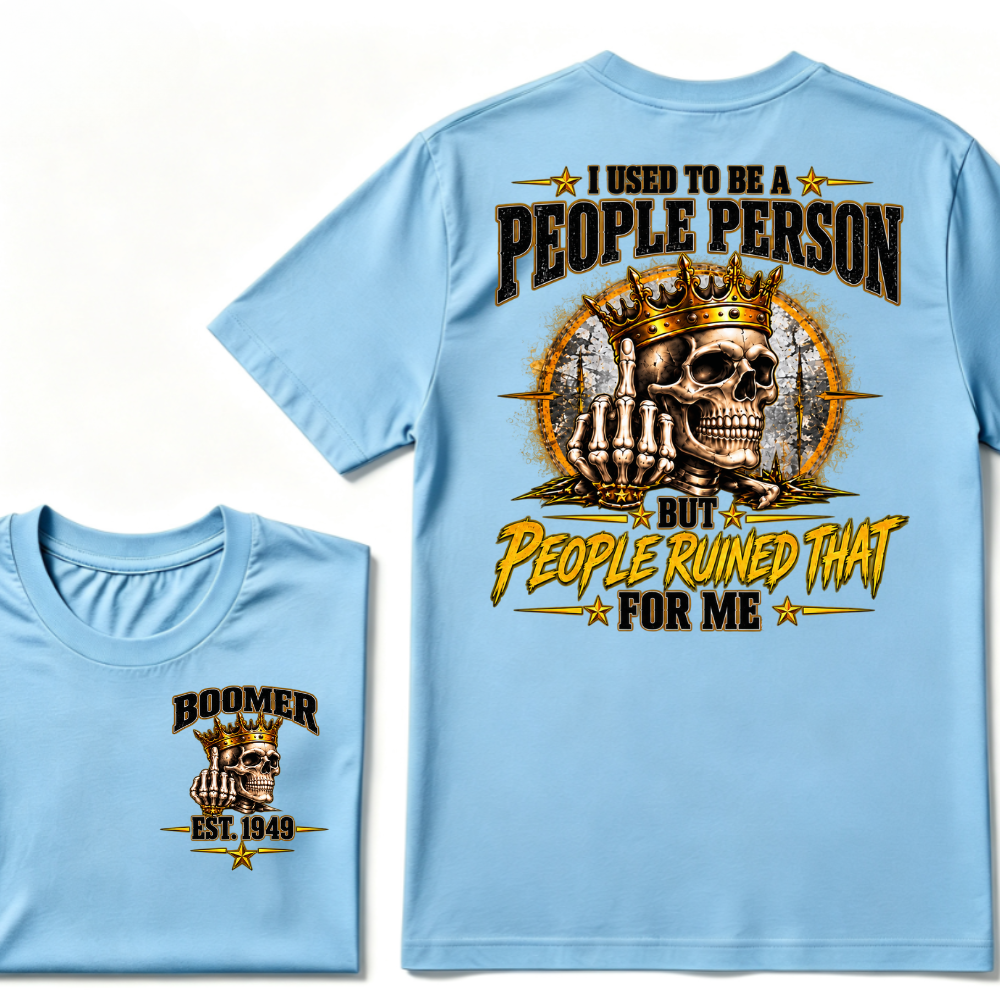 I Used To Be A People Person But People Ruined That For Me Vintage Graphic T-Shirt