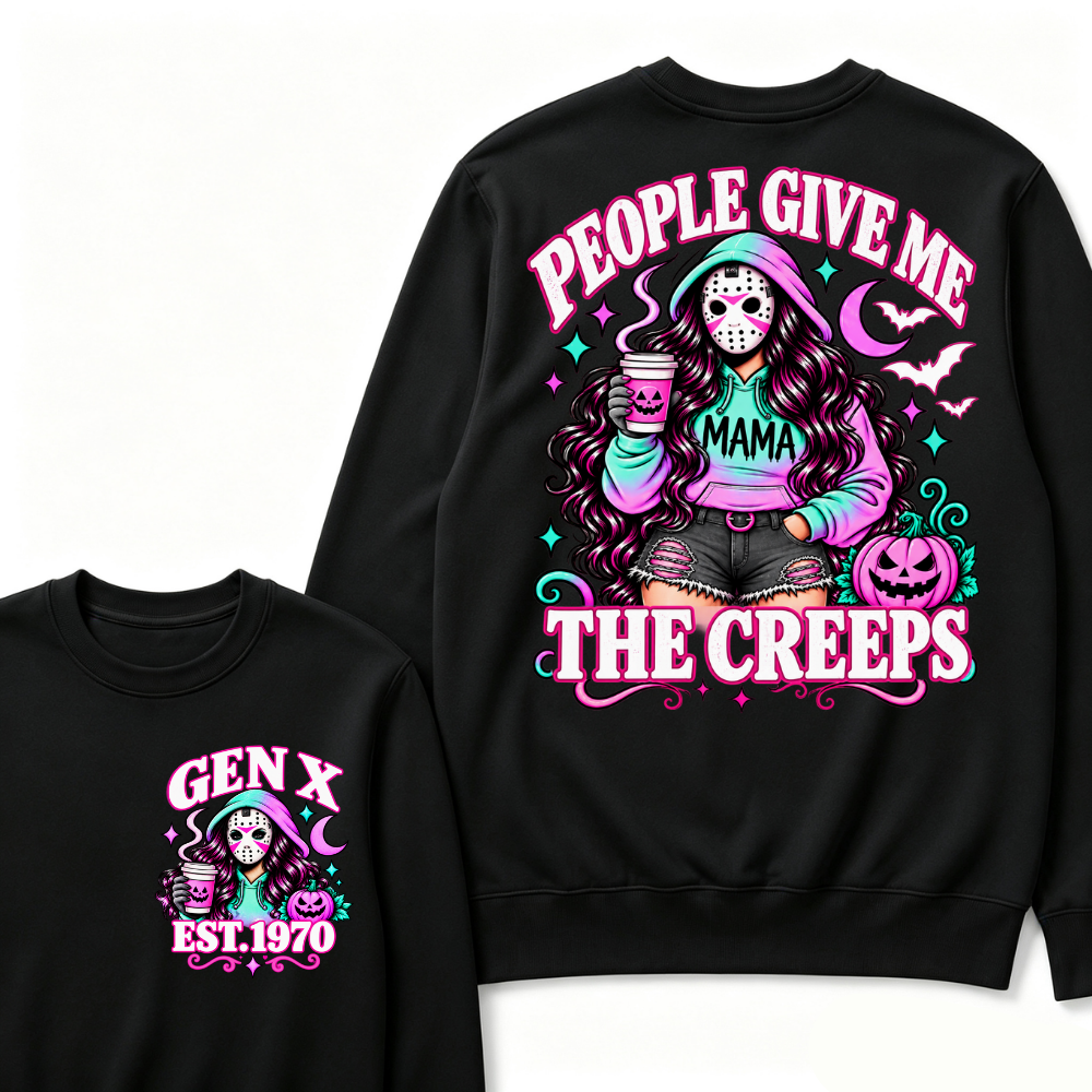 Gen X “People Give Me the Creeps” Halloween Sweatshirts – Custom Birth Year