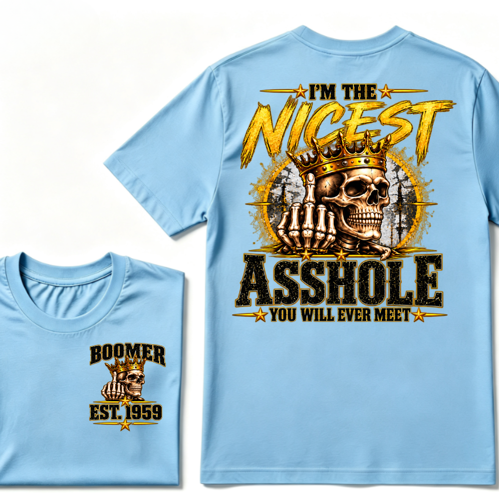 I'm The Nicest Asshole You Will Ever Meet Custom EST. Year Vintage Graphic T-Shirt