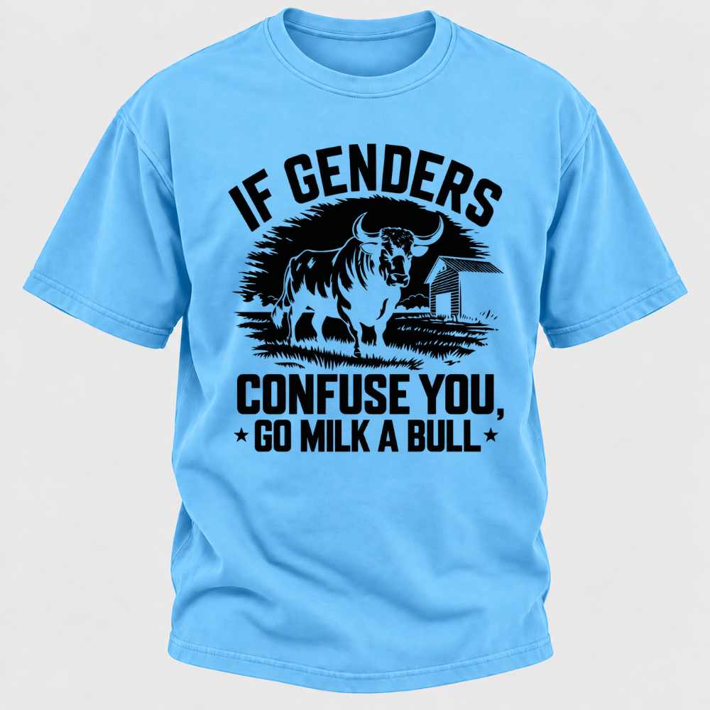 If Genders Confuse You Go Milk A Bull Vintage Farm Bull Graphic T-Shirt