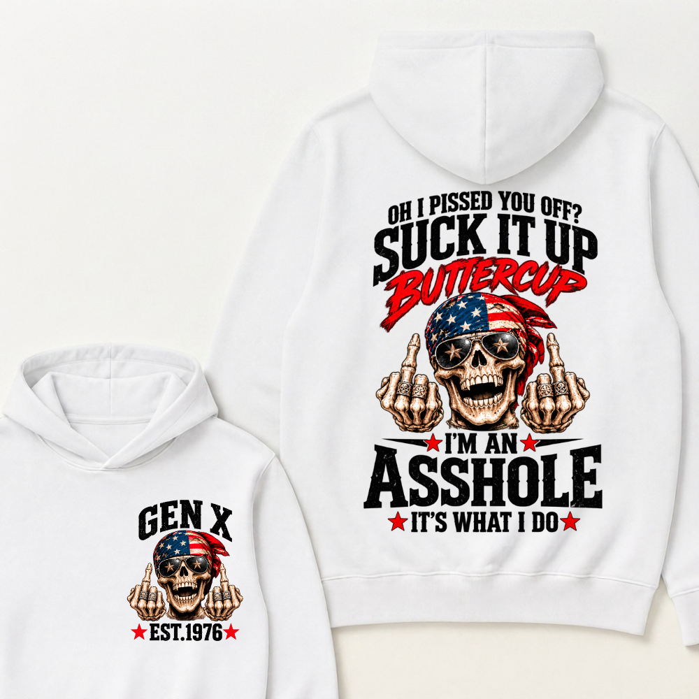 EST.YearOh I Pissed You Off Suck It Up Buttercup I'm An Asshole It's What I Do American Flag Skull Graphic Hoodie, Funny Gen X Sarcastic Hooded Sweatshirt