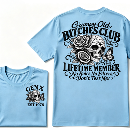 Grumpy Old Bitches Club Lifetime Member No Rules No Filters Don't Test Me EST.Year Sugar Skull Rose Butterfly Dual Sided T-shirt