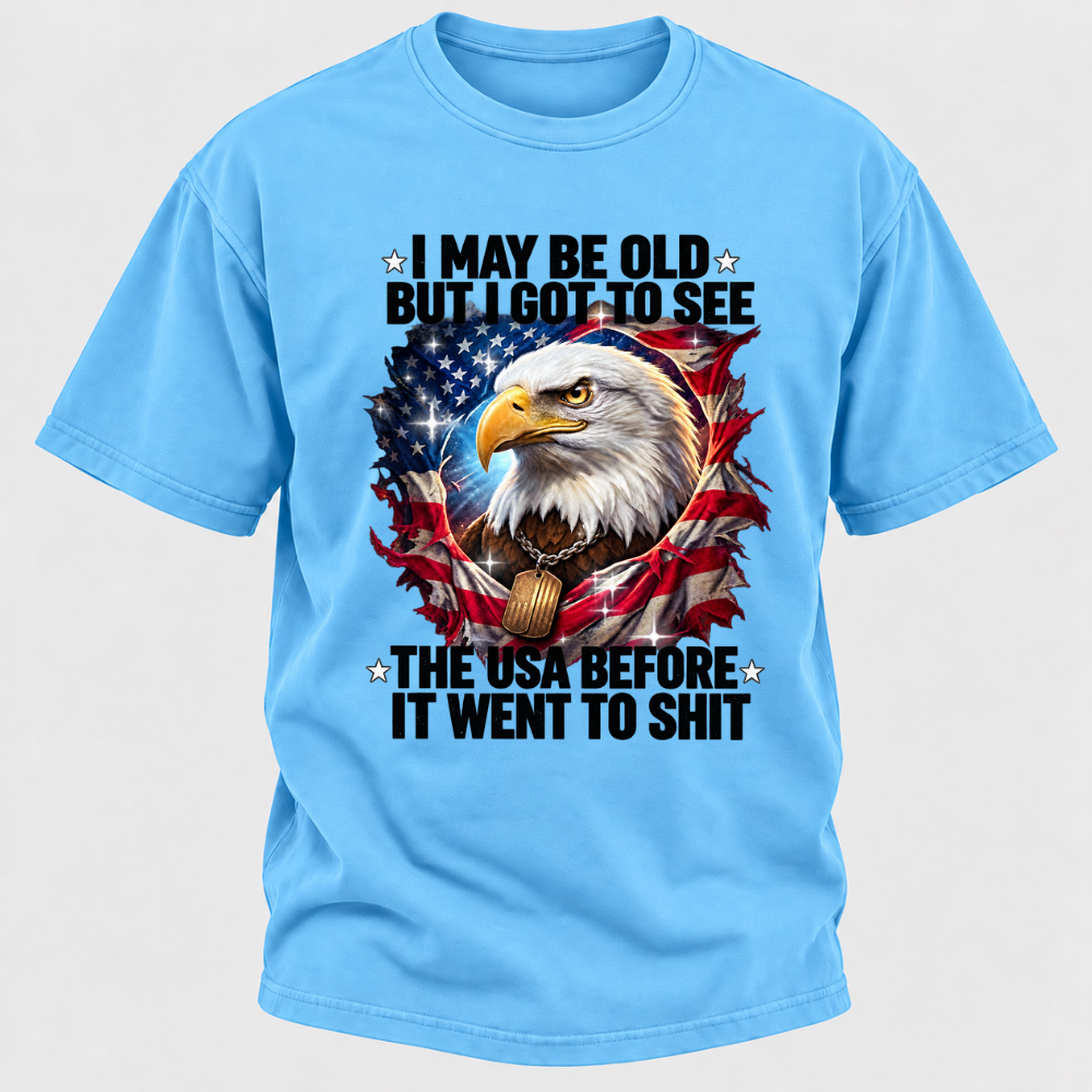 I May Be Old But I Got To See The USA Bald Eagle Torn American Flag Graphic T-Shirt