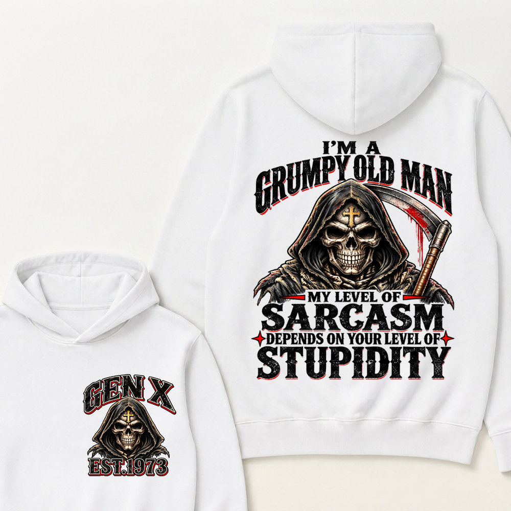 EST.YearI'm A Grumpy Old Man My Level Of Sarcasm Depends On Your Level Of Stupidity Grim Reaper Skull Graphic Hoodie, Funny Gen X Sarcastic Hooded Sweatshirt