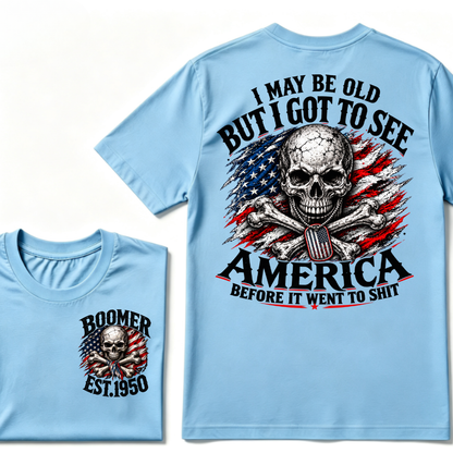 I May Be Old But I Got To See America Before It Went To Shit custom year T-shirt, Hoodie, or Tank