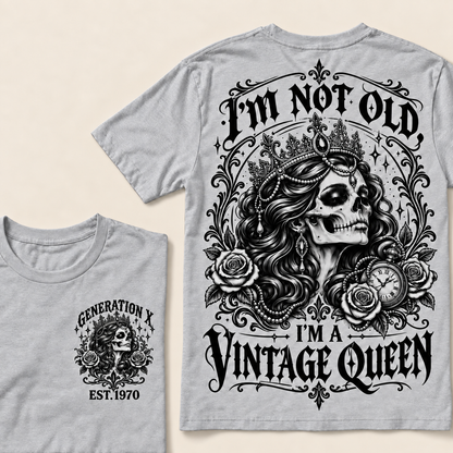 "I'm Not Old I'm A Vintage Queen" T-Shirt, Funny Gen X Sarcastic Tee, Gothic Skull Crown Gift for Her