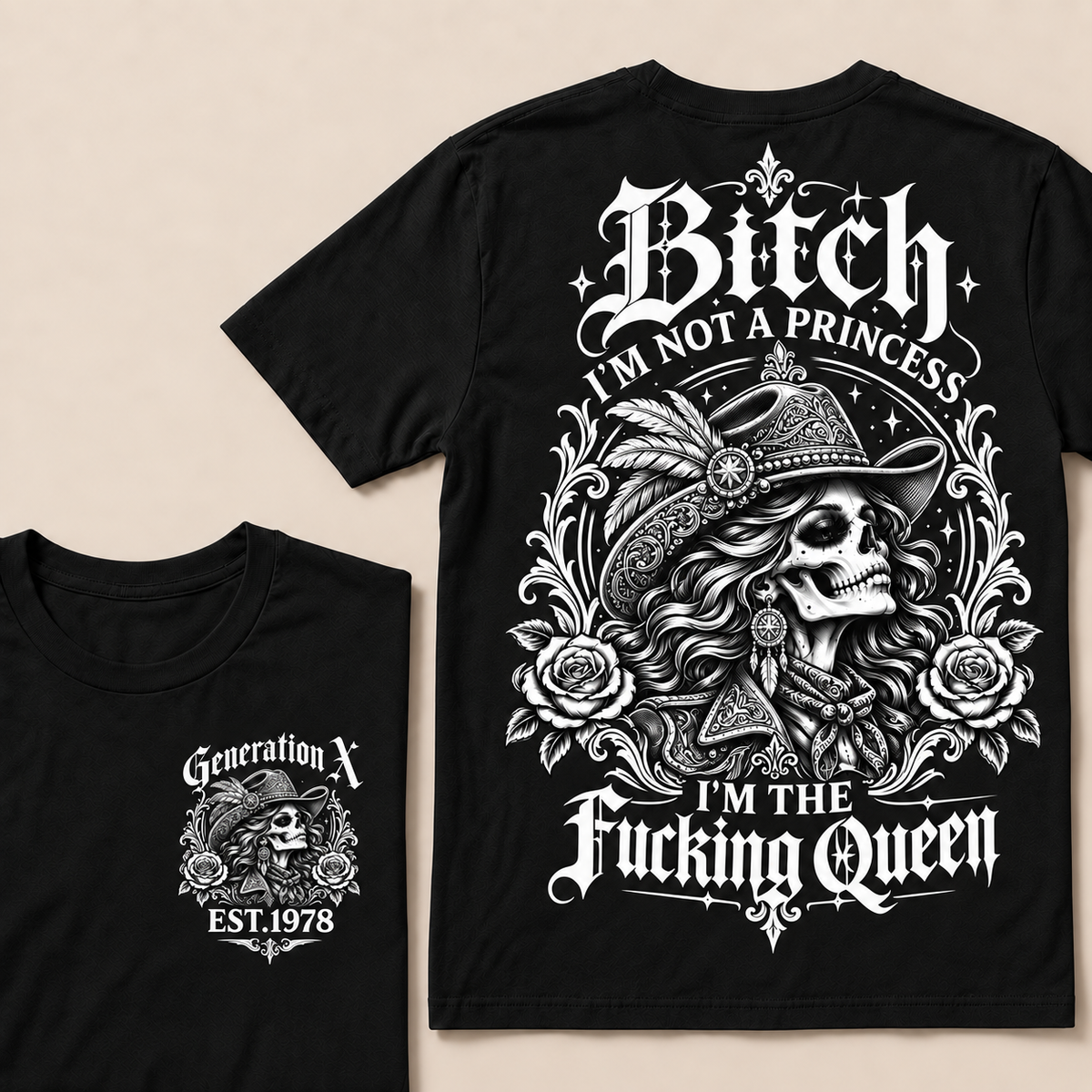 Funny Gen X Cowboy Queen T-Shirt, Western Gothic Skull Tee, Sarcastic Women's Shirt, Retro 1978 Gen X Gift, Not A Princess Tee