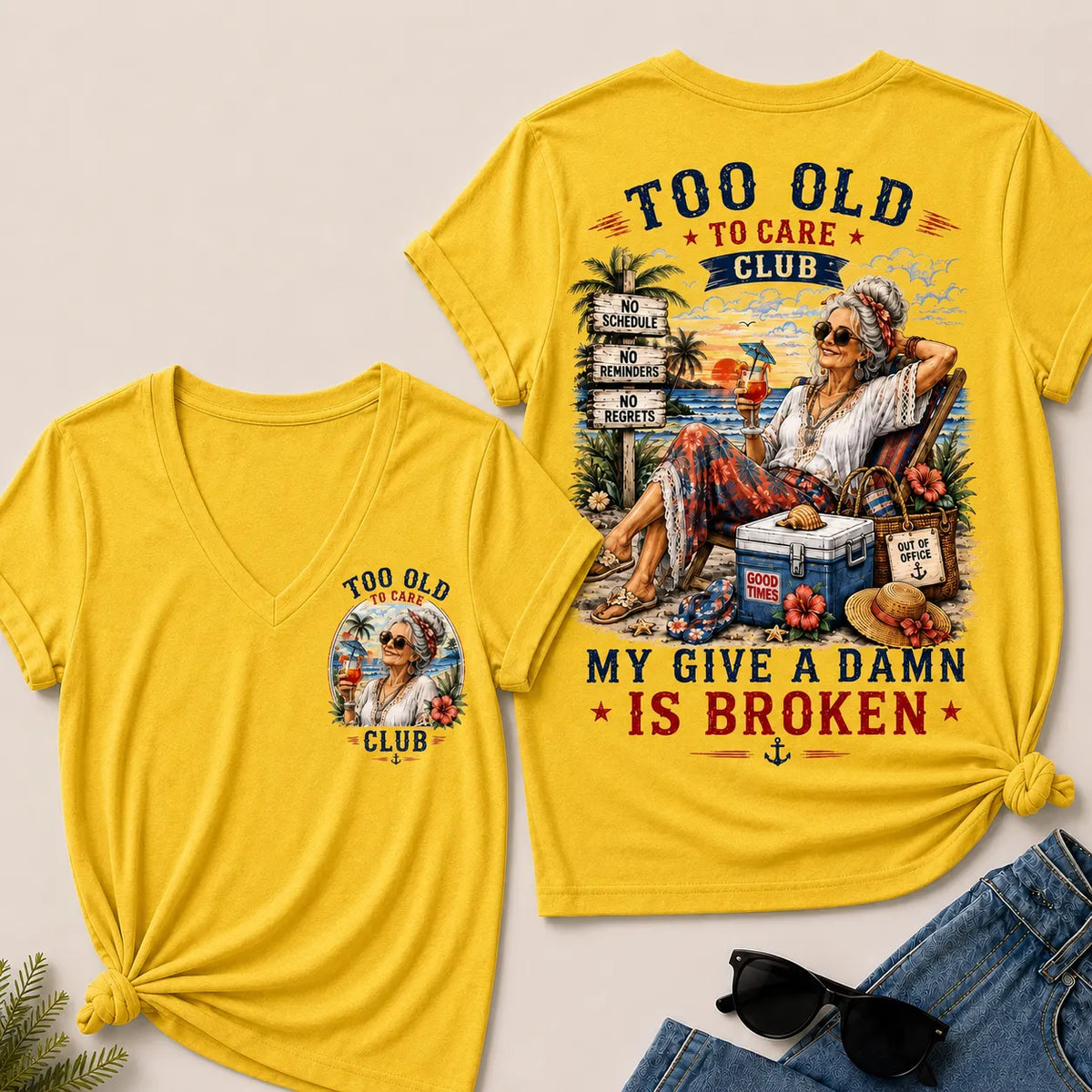 Women's "Too Old to Care Club – Out of Office. Good Times Only."  V-Neck T-Shirt The Original · Me2Workshop