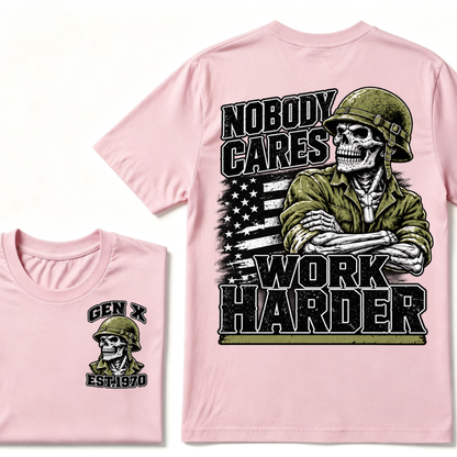 Nobody Cares Work Harder EST.Year Military Soldier Skull Veteran Attitude Graphic Tee