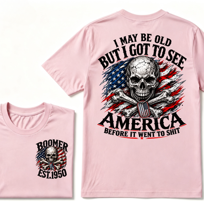 I May Be Old But I Got To See America Before It Went To Shit custom year T-shirt, Hoodie, or Tank