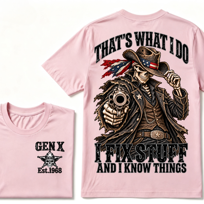 That’s What I Do I Fix Stuff And I Know Thing Est. Year T-Shirt