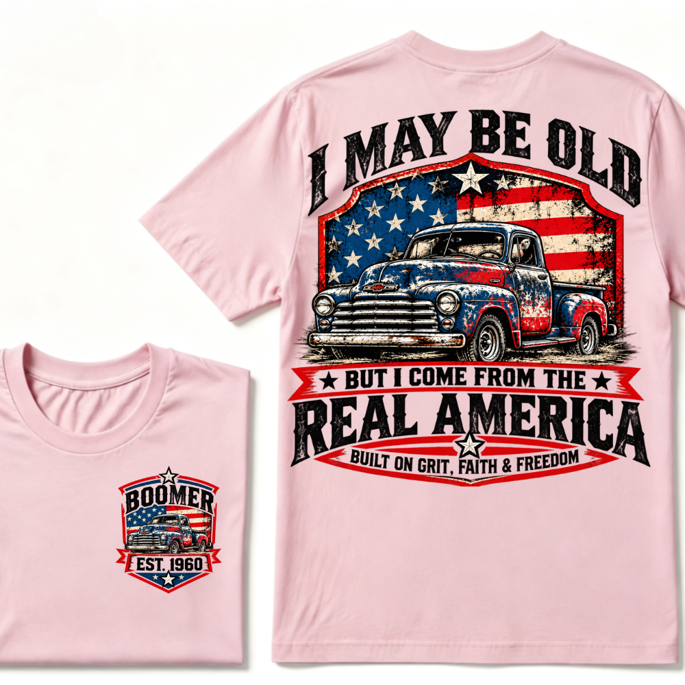 I May Be Old But I Come From The Real America Built On Grit Faith & Freedom EST.Year Vintage Graphic Tee