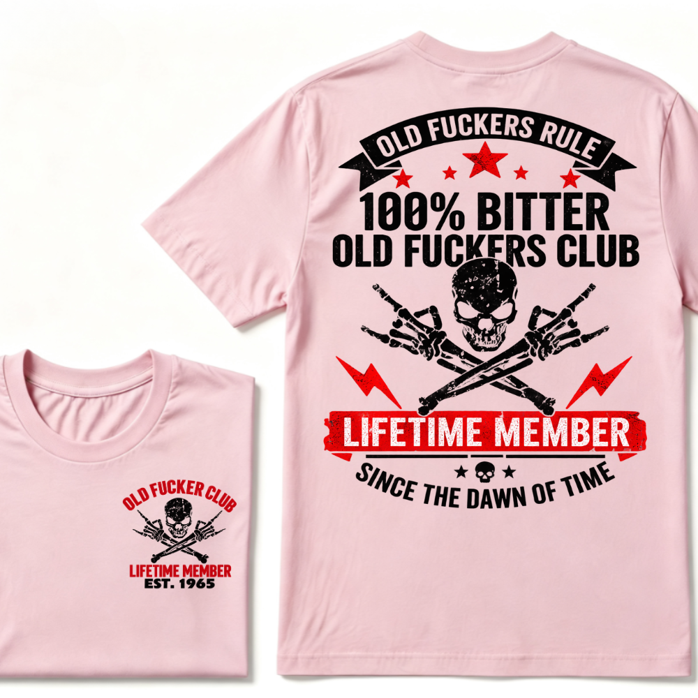 Custom Year Old Fuckers Club Lifetime Member Apparel T-shirts