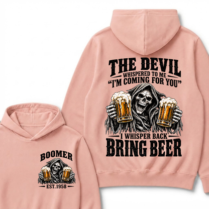 EST.Year The Devil Whispered To Me I'm Coming For You I Whisper Back Bring Beer Grim Reaper Hoodie