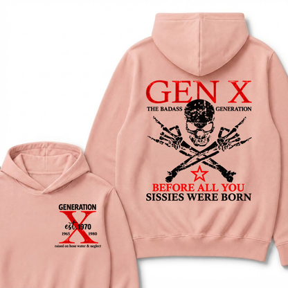 EST.Year Gen X The Badass Generation Before All You Sissies Were Born Badass Generation Skull Hoodie
