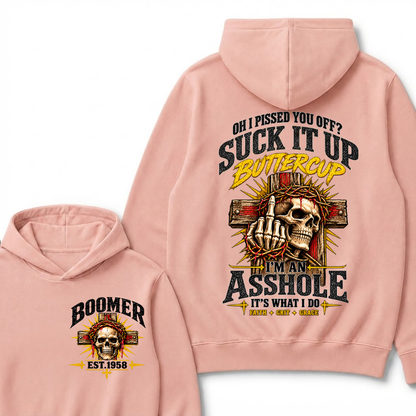 Custom EST.Year Oh I Pissed You Off Suck It Up Buttercup I'M AN ASSHOLE IT'S WHAT I DO Vintage Faith Grit Grace Skeleton Graphic Hoodie