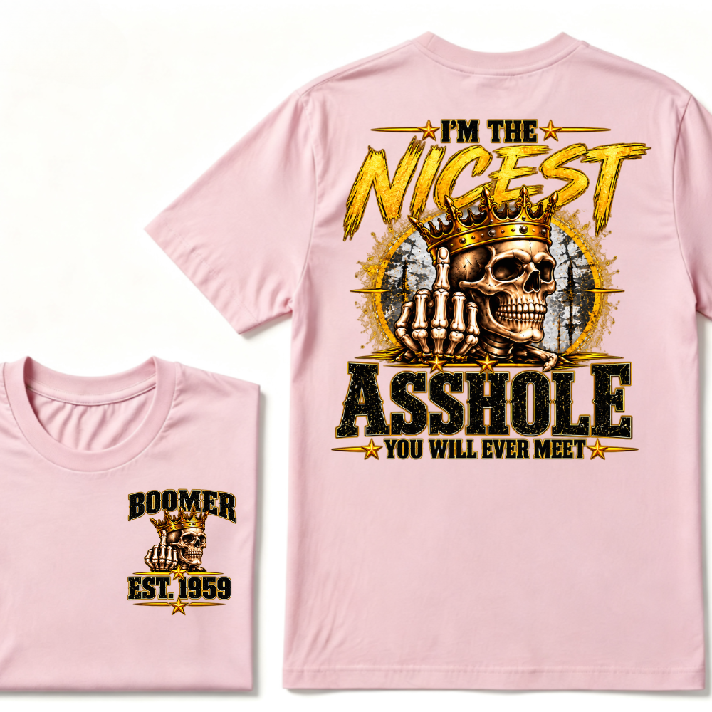 I'm The Nicest Asshole You Will Ever Meet Custom EST. Year Vintage Graphic T-Shirt