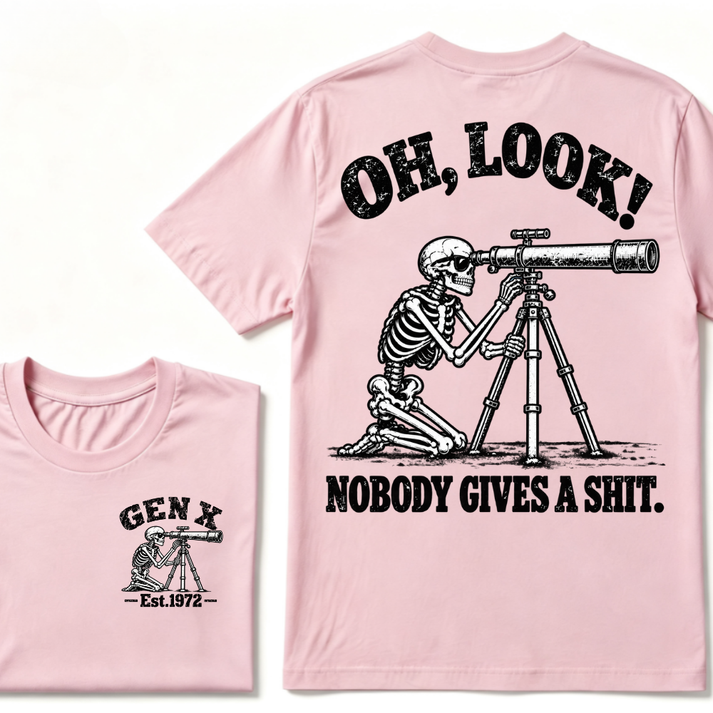 Oh Look Nobody Gives A Shit EST.Year Vintage Skeleton Telescope Tee