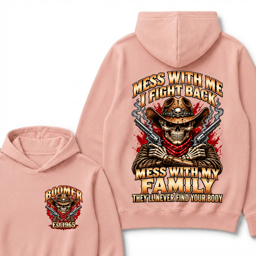 Custom Your Year EST.Year Mess With Me I Fight Back Mess With My Family Cowboy Skull Dual Guns Hoodie