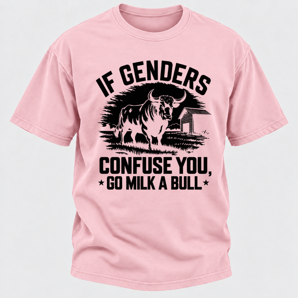If Genders Confuse You Go Milk A Bull Vintage Farm Bull Graphic T-Shirt