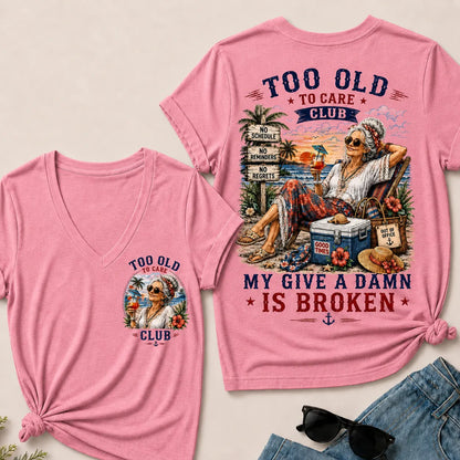 Women's "Too Old to Care Club – Out of Office. Good Times Only."  V-Neck T-Shirt The Original · Me2Workshop