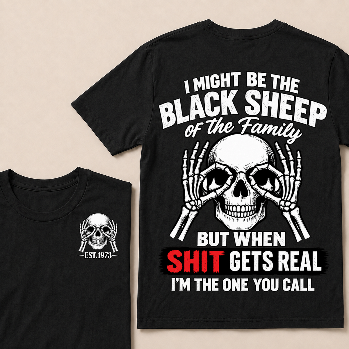 I Might Be The Black Sheep Of The Family Skull Skeleton Hands EST.Year T-Shirt, Funny Family Quote Graphic Tee