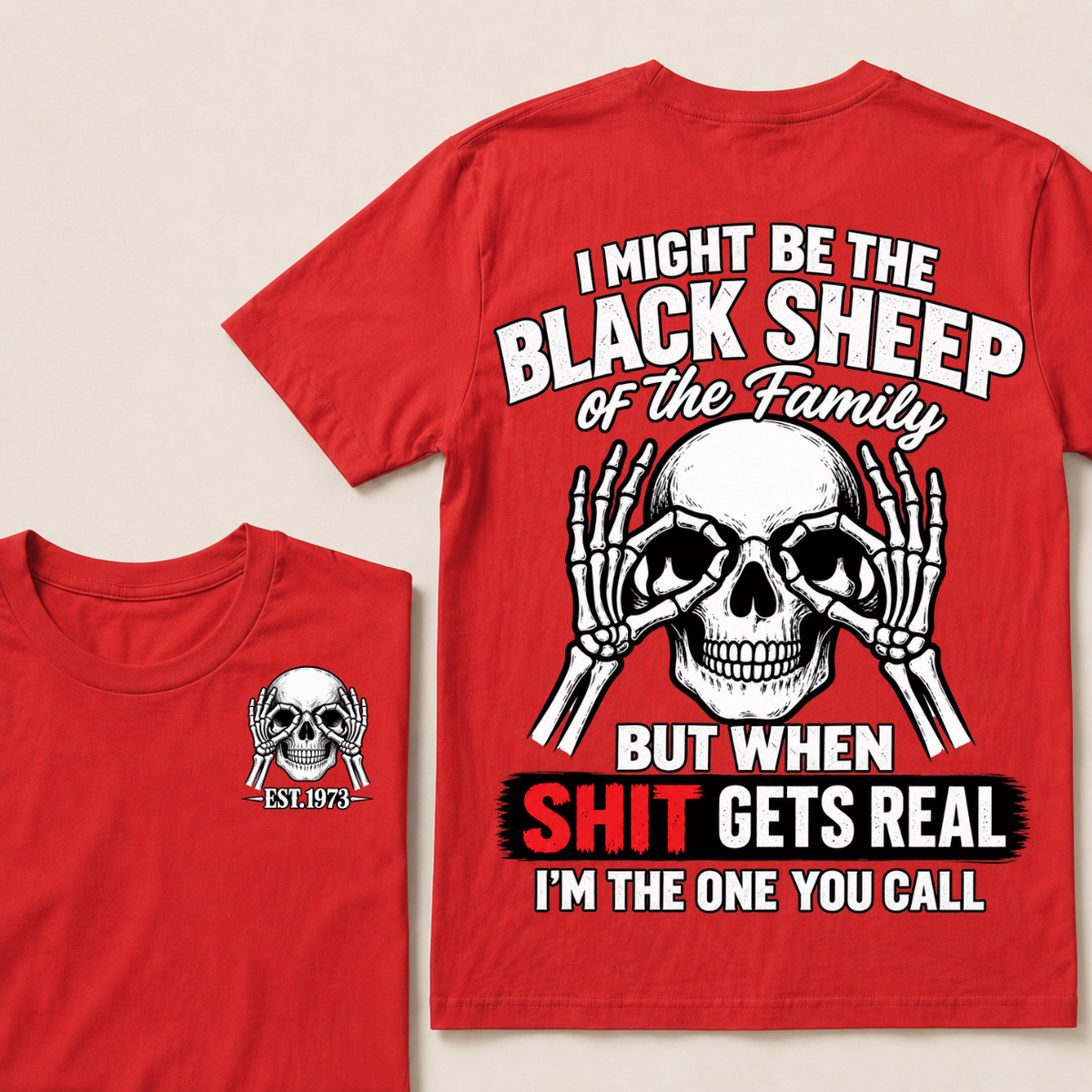 I Might Be The Black Sheep Of The Family Skull Skeleton Hands EST.Year T-Shirt, Funny Family Quote Graphic Tee