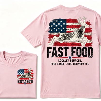 Fast Food Deer Hunting T-Shirt, Locally Sourced Free Range Zero Delivery Fee Vintage American Flag EST.Year Hunter Graphic Tee