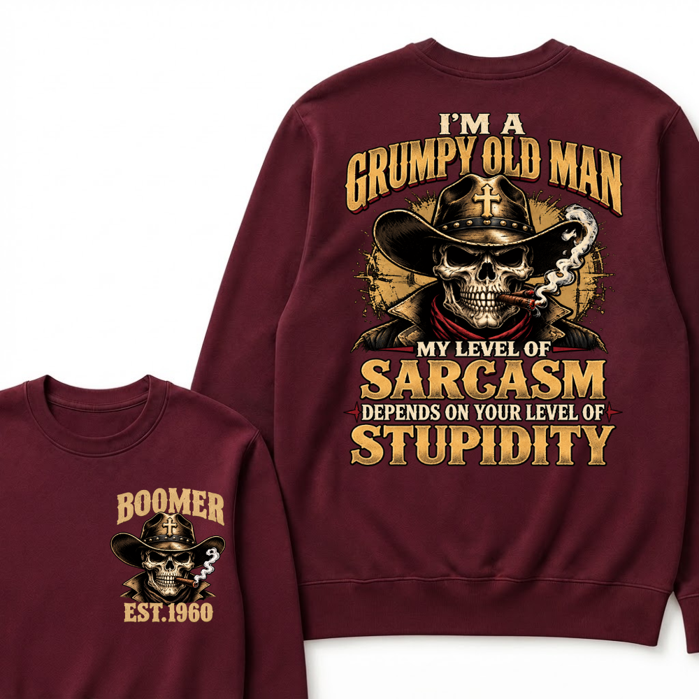 Custom EST.Year I'm A Grumpy Old Man My Level Of Sarcasm Depends On Your Level Of Stupidity Vintage Graphic Sweatshirt