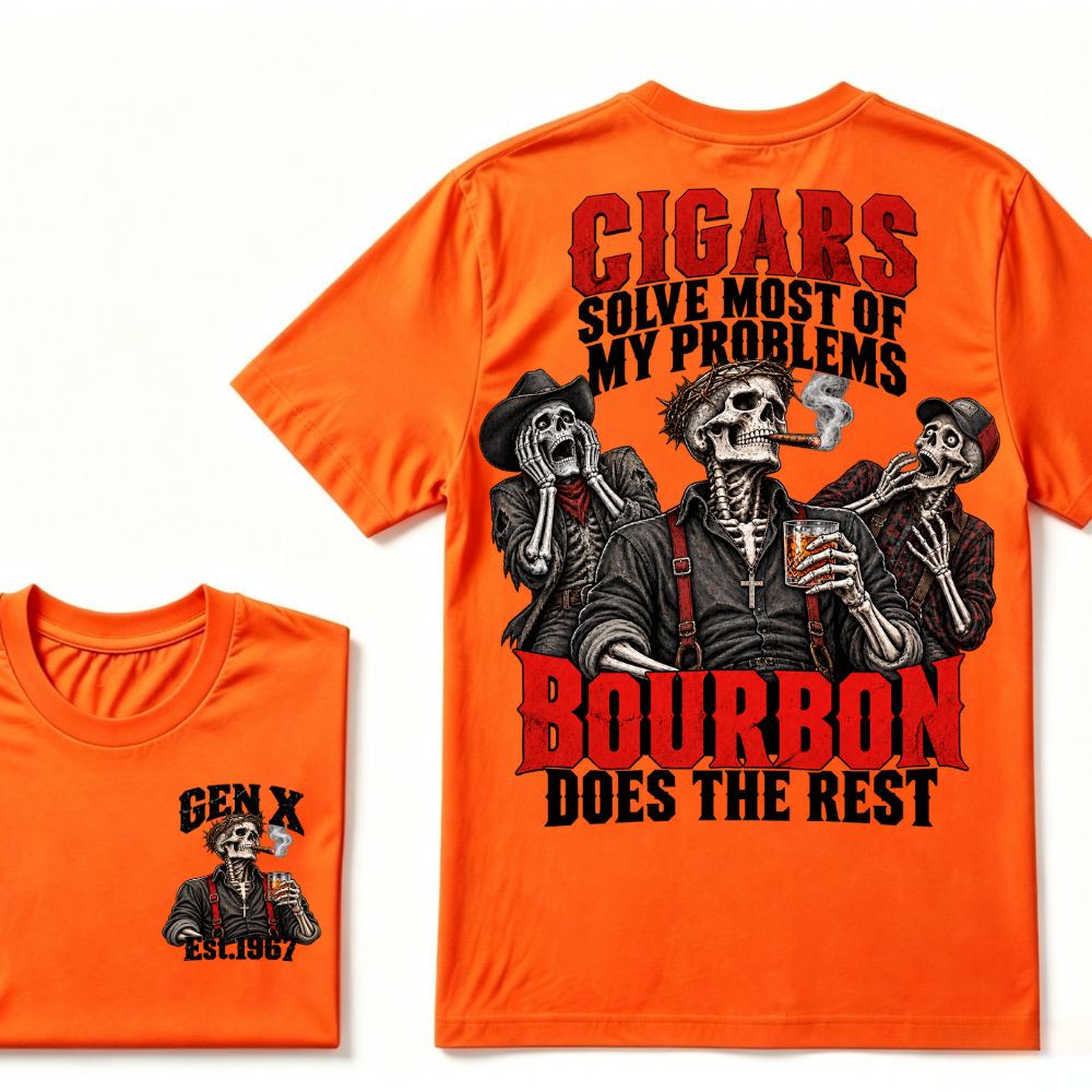 Cigars Solve Most Of My Problems Bourbon Does The Rest Est.Year T-Shirt