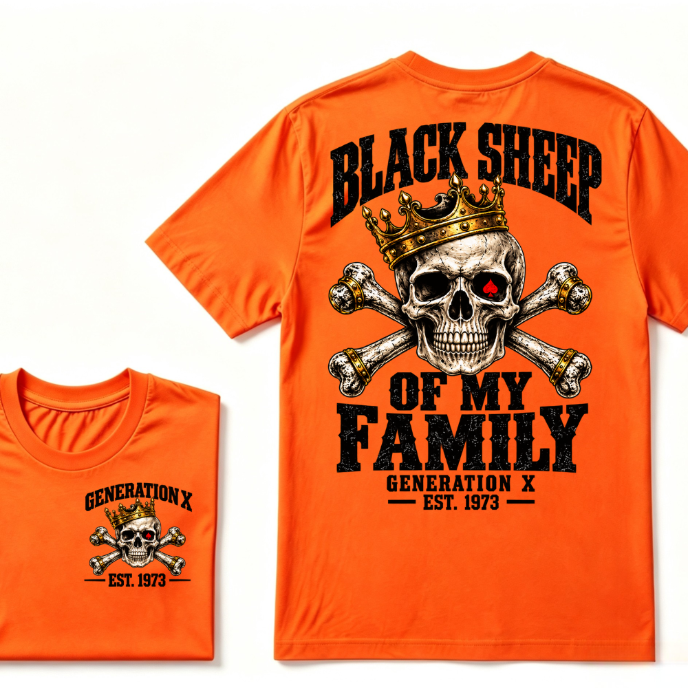 Black Sheep Of My Family Generation X EST.Year Skull Crown Crossbones T-Shirt, Vintage Skeleton Tee
