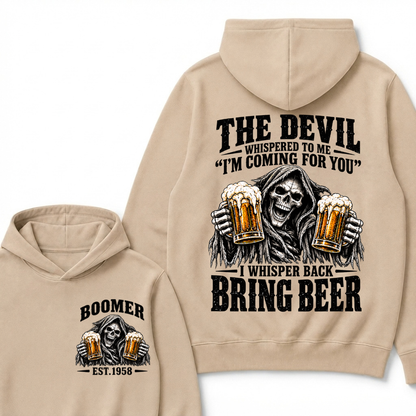 EST.Year The Devil Whispered To Me I'm Coming For You I Whisper Back Bring Beer Grim Reaper Hoodie