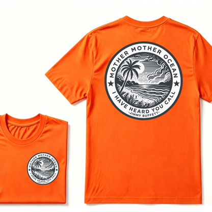 "Mother Mother Ocean I Have Heard You Call" T-Shirt - Jimmy Buffett Fan Tee, Son of a Son of a Sailor Apparel T-shirt