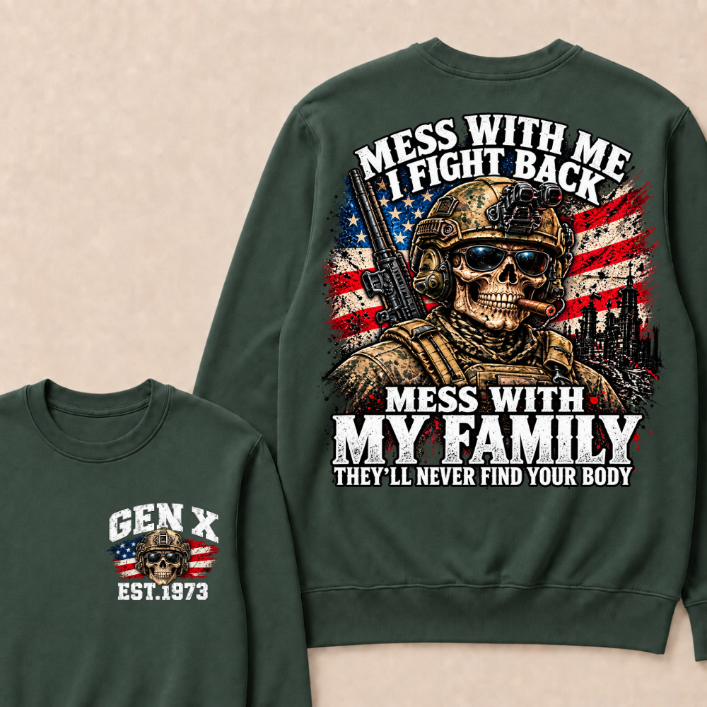 EST.Year Mess With Me I Fight Back Mess With My Family Tactical Skull American Flag Sweatshirt