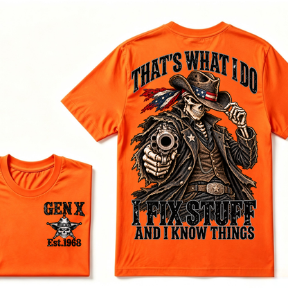 That’s What I Do I Fix Stuff And I Know Thing Est. Year T-Shirt