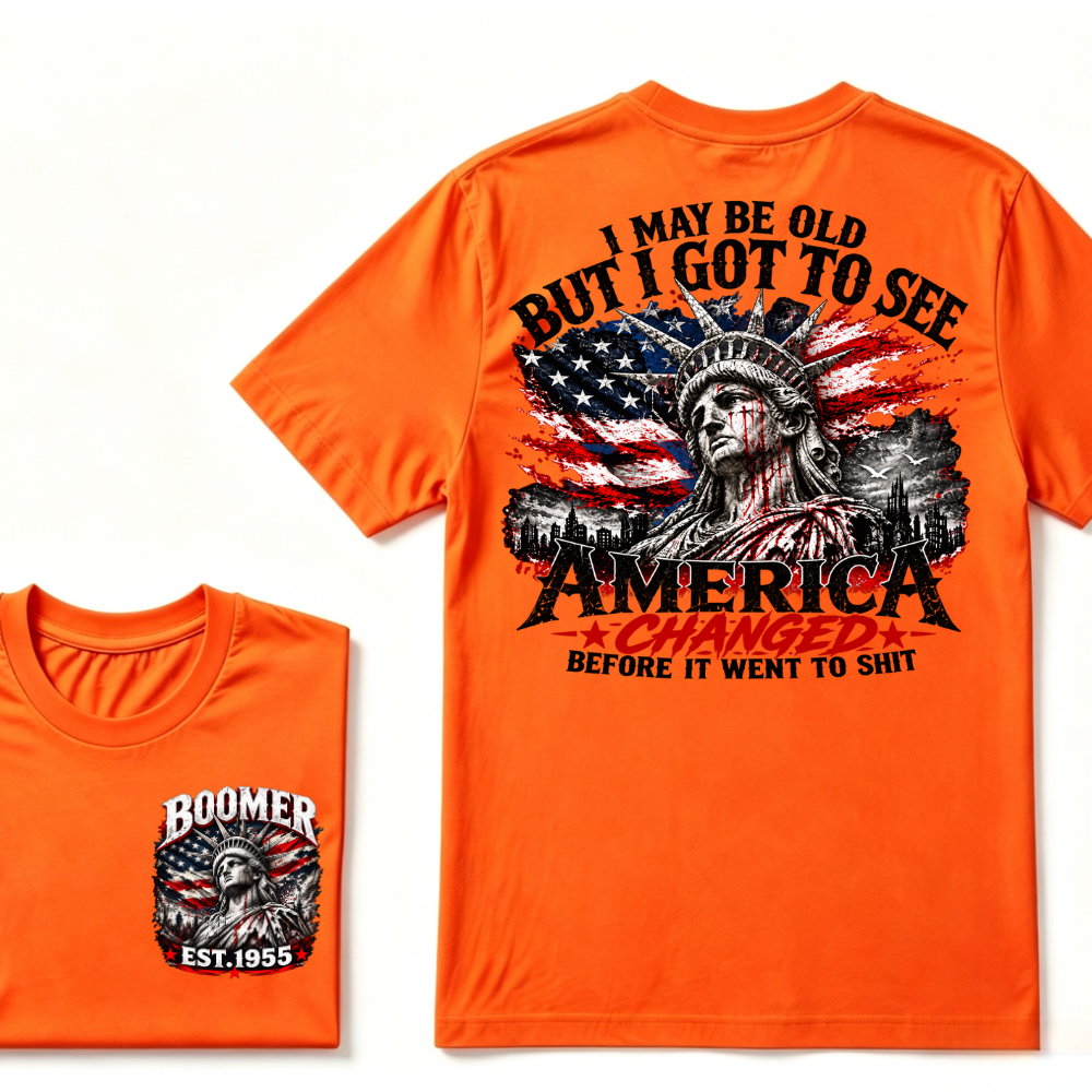 🦅 Custom Year "I MAY BE OLD BUT I GOT TO SEE AMERICA" Full Collection T-Shirts