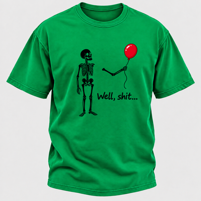 Well, Shit... Halloween Funny T-Shirt