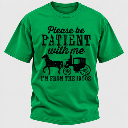 Please Be Patient With Me I'm From The 1900s Vintage Horse Carriage Graphic T-Shirt